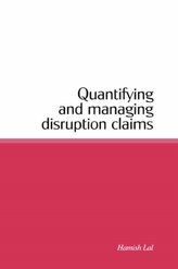  Quantifying and Managing Disruption Claims