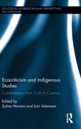  Ecocriticism and Indigenous Studies