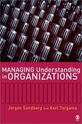  Managing Understanding in Organizations