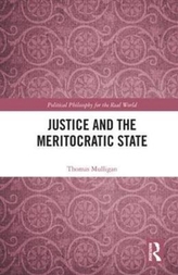  Justice and the Meritocratic State