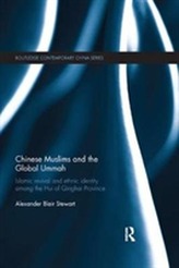  Chinese Muslims and the Global Ummah
