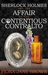  Sherlock Holmes and the Affair of the Contentious Contralto