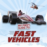  My First Guide to Fast Vehicles