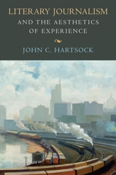  Literary Journalism and the Aesthetics of Experience