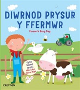  Diwrnod Prysur y Ffermwr/Farmer's Busy Day