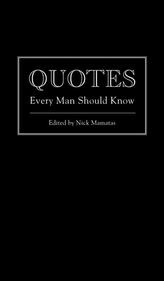  Quotes Every Man Should Know