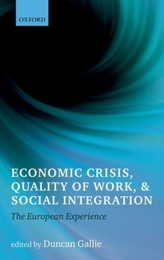  Economic Crisis, Quality of Work, and Social Integration