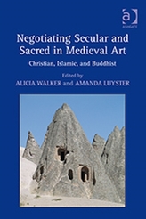  Negotiating Secular and Sacred in Medieval Art