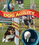 The Beginner's Guide to Dog Agility