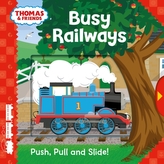  Thomas & Friends: Busy Railways (Push Pull and Slide!)