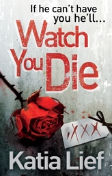  Watch You Die