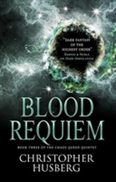  Chaos Queen - Blood Requiem (Chaos Queen 3)