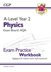  New A-Level Physics for 2018: AQA Year 2 Exam Practice Workbook - includes Answers