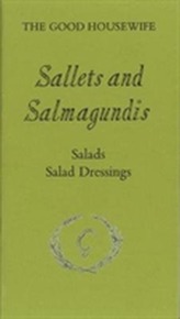  Sallets and Salmagundis