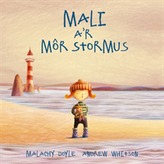  Mali a'r Mor Stormus