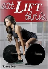  Eat, Lift, Thrive