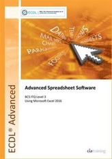  ECDL Advanced Spreadsheet Software Using Excel 2016 (BCS ITQ Level 3)