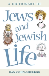 A Dictionary of Jews and Jewish Life
