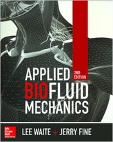  Applied Biofluid Mechanics, Second Edition