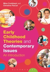  Early Childhood Theories and Contemporary Issues