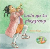  Let's Go to Playgroup