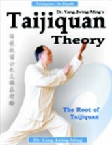  Taijiquan Theory of Dr.Yang, Jwing-Ming