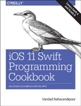  iOS 11 Swift Programming Cookbook