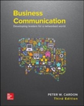  Business Communication: Developing Leaders for a Networked World