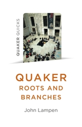  Quaker Roots and Branches