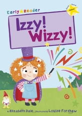  Izzy! Wizzy! (Early Reader)