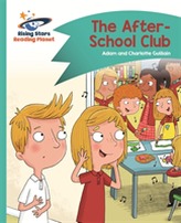  Reading Planet - The After-School Club - Turquoise: Comet Street Kids