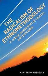 The Radicalism of Ethnomethodology