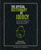  Official Dictionary of Idiocy