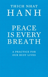  Peace Is Every Breath