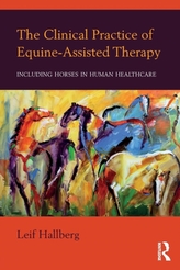 The Clinical Practice of Equine-Assisted Therapy