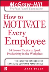  How to Motivate Every Employee