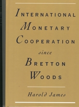  International Monetary Cooperation Since Bretton Woods (Imcseh0000000)