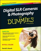  Digital SLR Cameras and Photography For Dummies