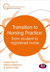  Transition to Nursing Practice: