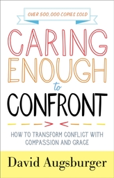  Caring Enough to Confront