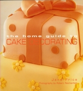  Home Guide to Cake Decorating