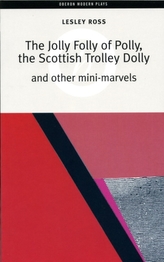  Jolly Folly of Polly, the Scottish Trolley Dolly