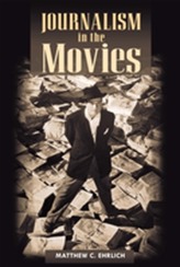  Journalism in the Movies