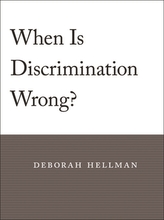  When is Discrimination Wrong?