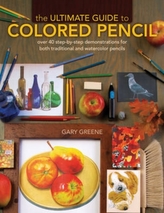 The Ultimate Guide to Colored Pencil