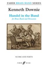  Handel in the Band (Brass Band Score and Parts)