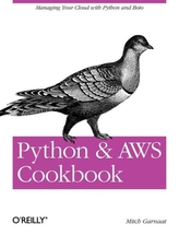  Python and AWS Cookbook