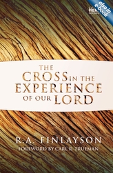  Cross in the Experience of Our Lord