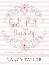 God's Call to a Deeper Life