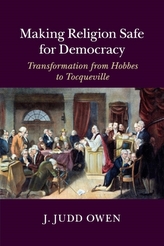  Making Religion Safe for Democracy